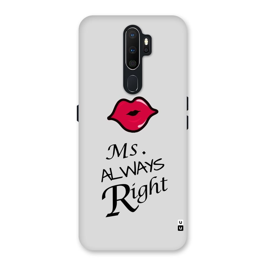 Ms. Always Right. Back Case for Oppo A5 (2020)