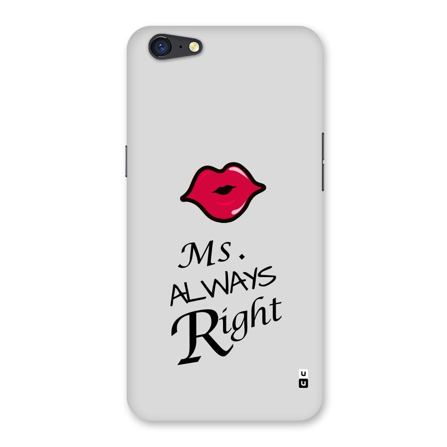 Ms. Always Right. Back Case for Oppo A71