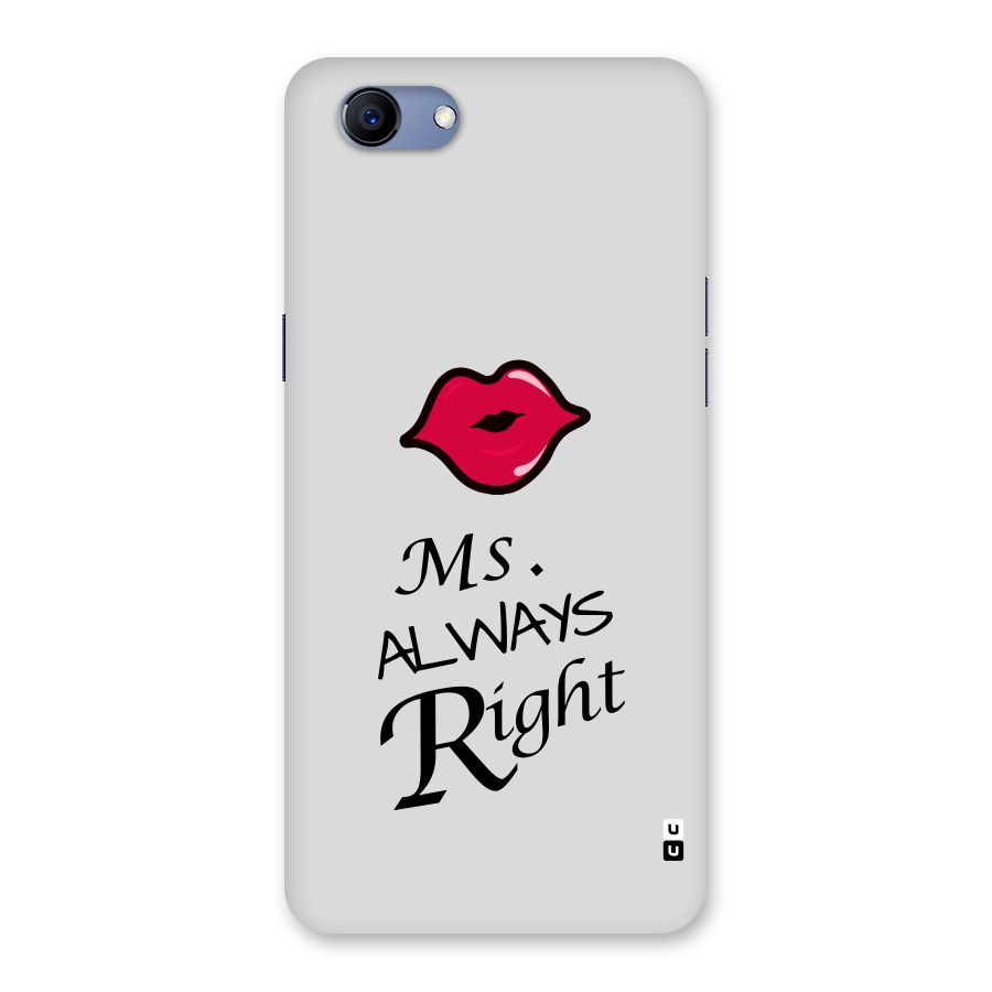 Ms. Always Right. Back Case for Oppo Realme 1