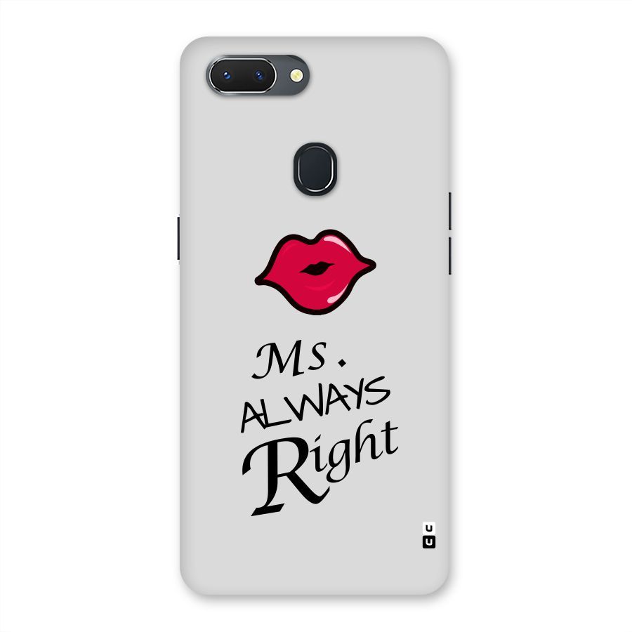 Ms. Always Right. Back Case for Oppo Realme 2