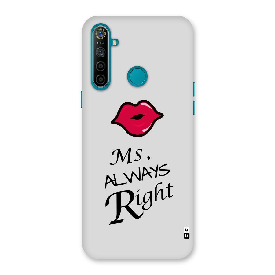 Ms. Always Right. Back Case for Realme 5i