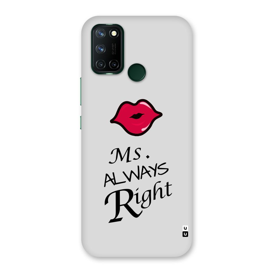 Ms. Always Right. Back Case for Realme 7i