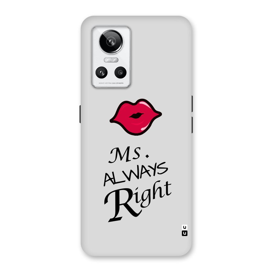 Ms. Always Right. Back Case for Realme GT Neo 3