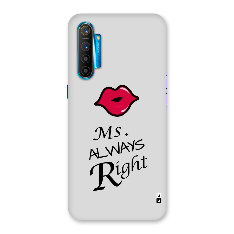 Ms. Always Right. Back Case for Realme XT