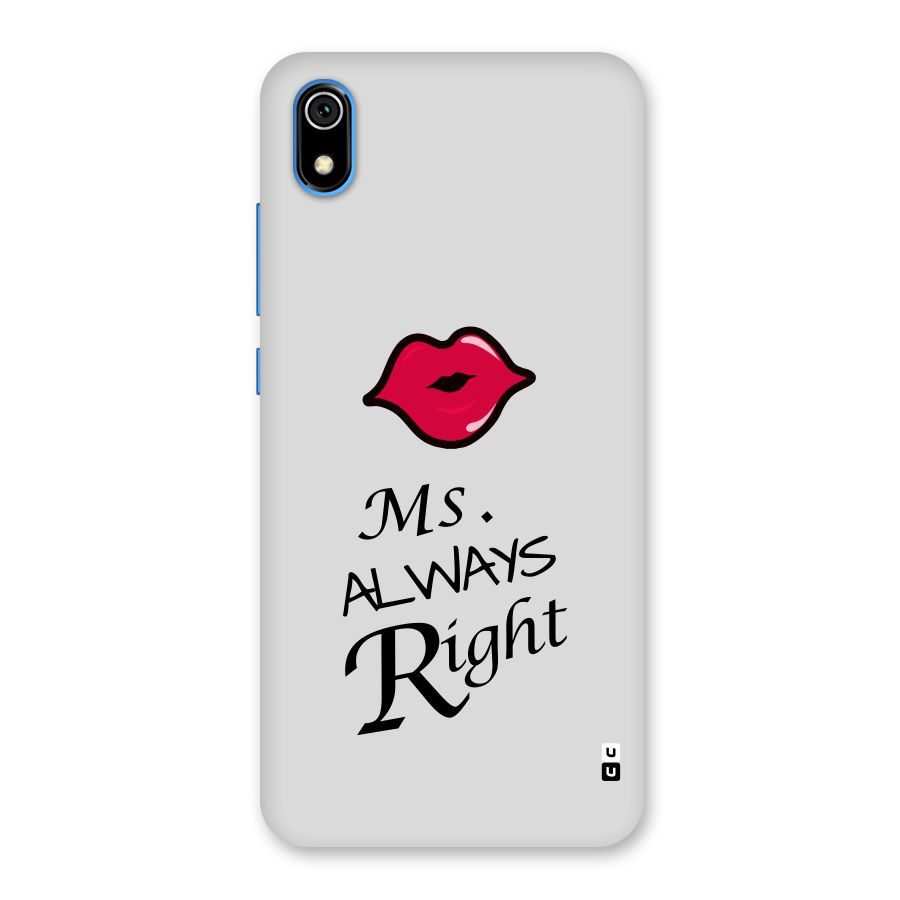 Ms. Always Right. Back Case for Redmi 7A