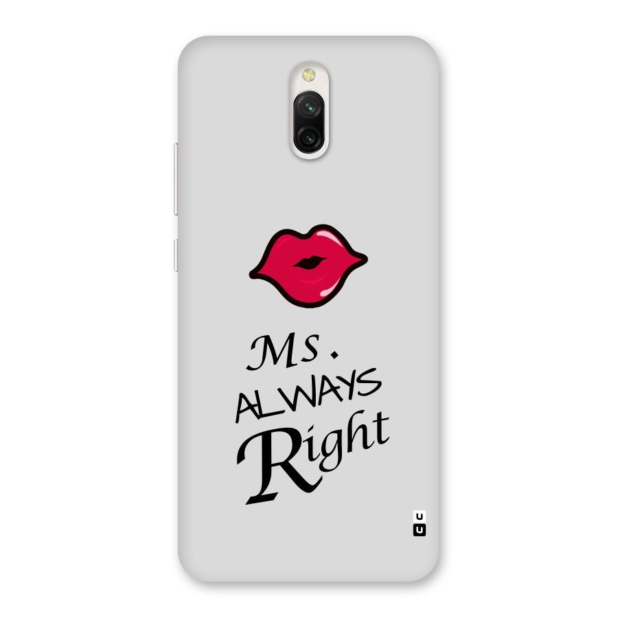 Ms. Always Right. Back Case for Redmi 8A Dual