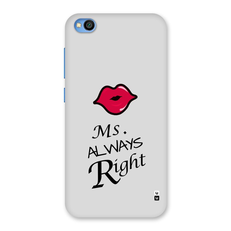 Ms. Always Right. Back Case for Redmi Go
