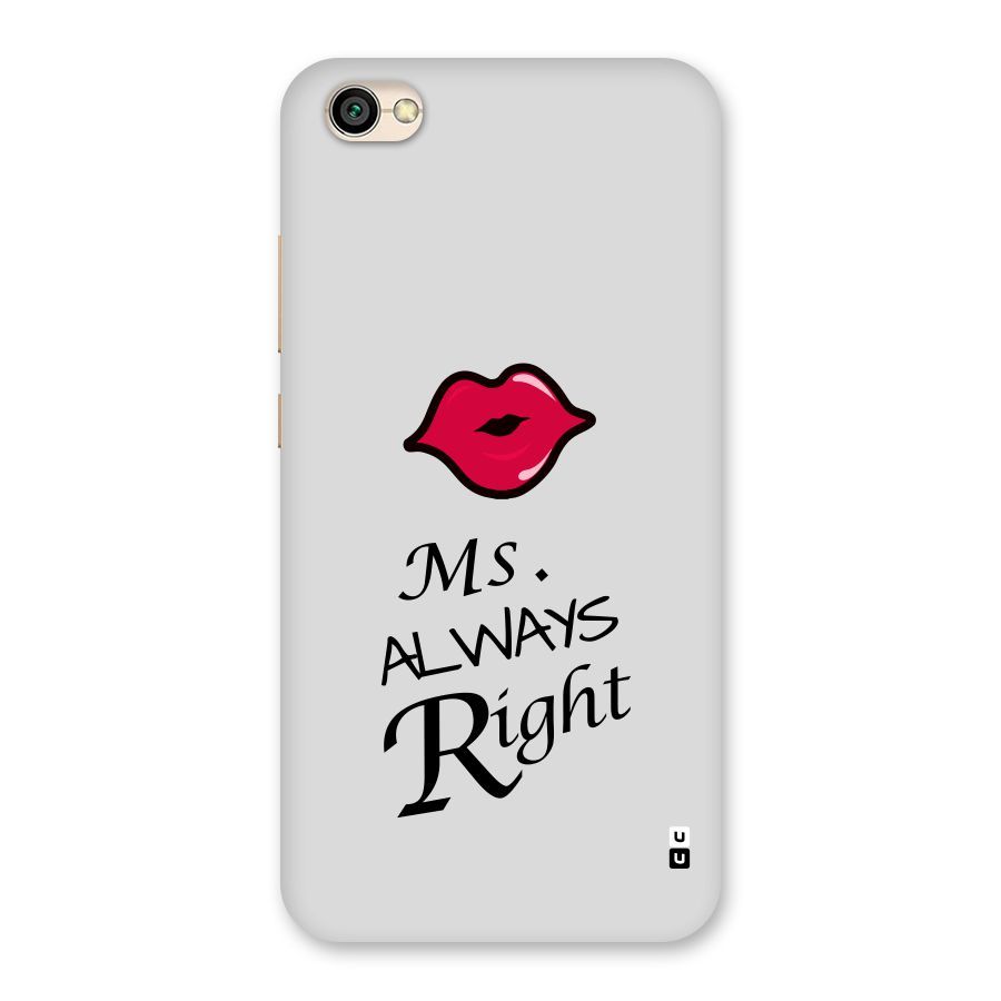 Ms. Always Right. Back Case for Redmi Y1 Lite
