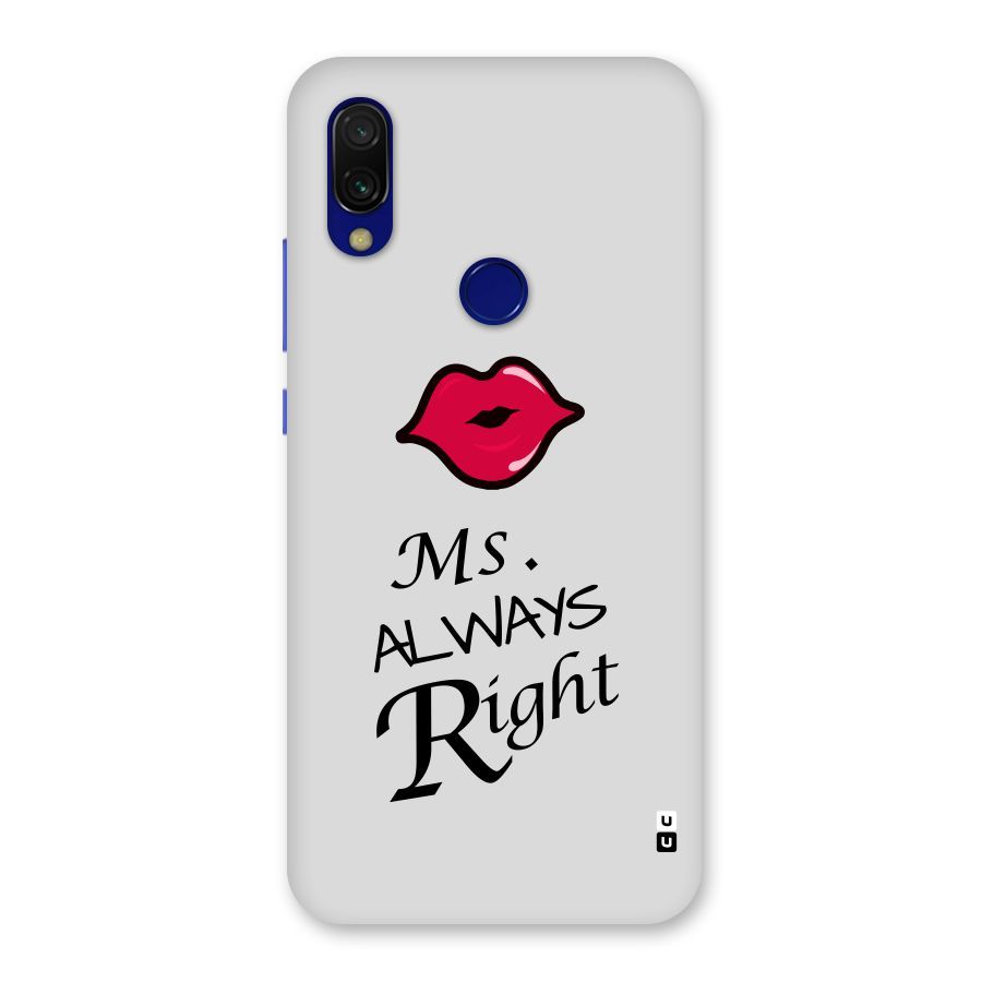 Ms. Always Right. Back Case for Redmi Y3