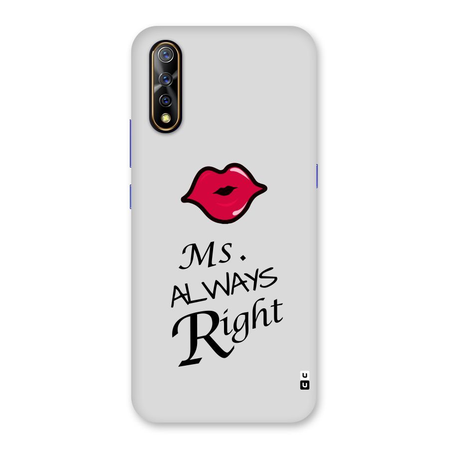Ms. Always Right. Back Case for Vivo S1