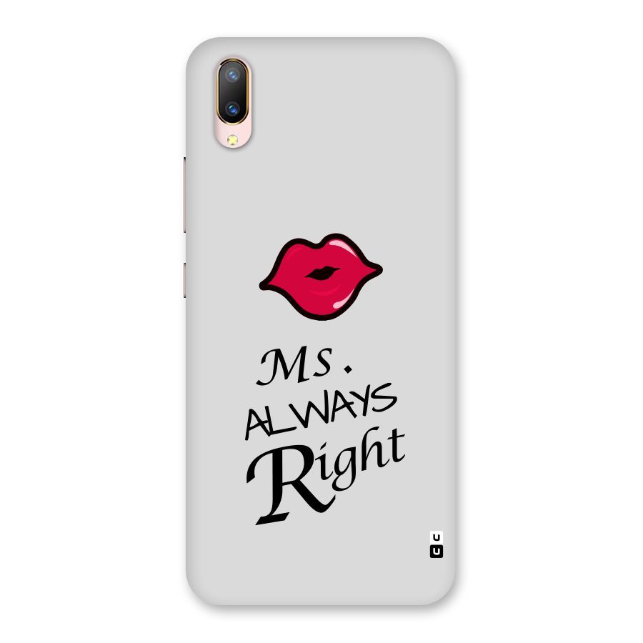 Ms. Always Right. Back Case for Vivo V11 Pro