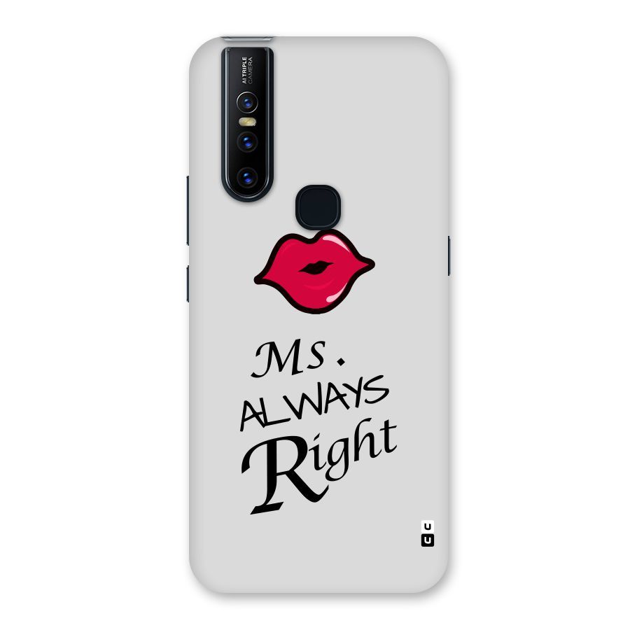 Ms. Always Right. Back Case for Vivo V15