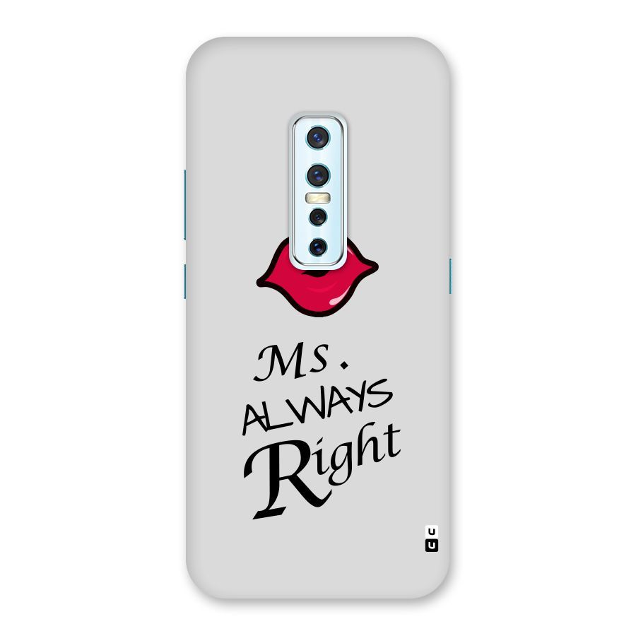Ms. Always Right. Back Case for Vivo V17 Pro