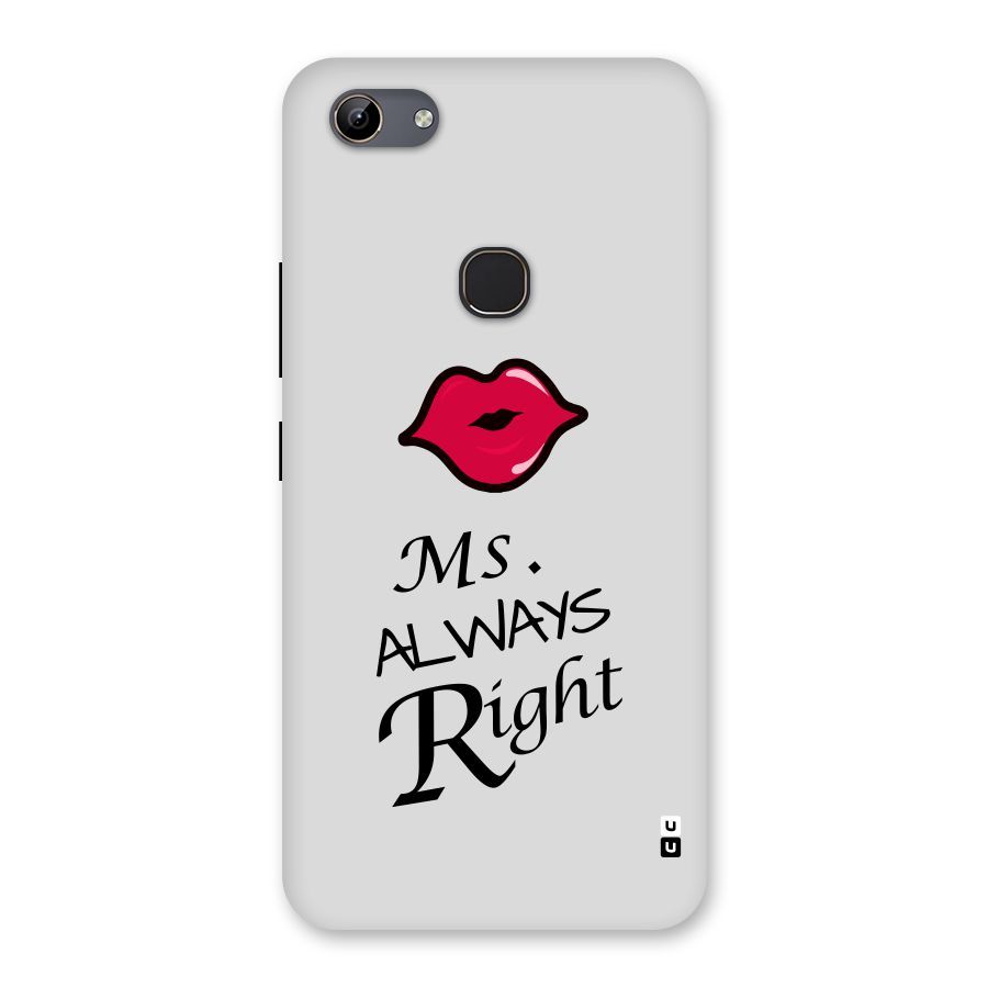 Ms. Always Right. Back Case for Vivo Y81