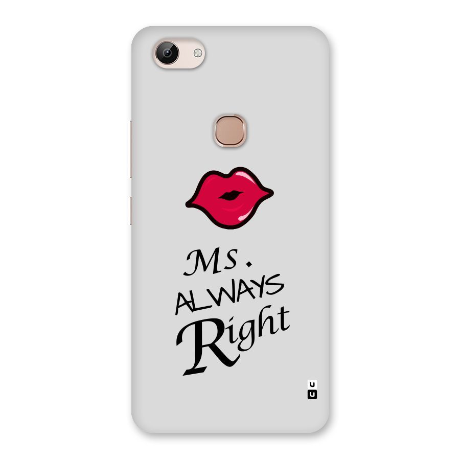 Ms. Always Right. Back Case for Vivo Y83
