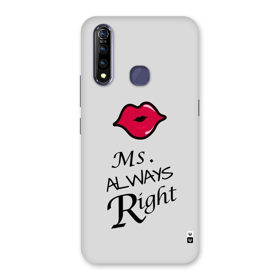 Ms. Always Right. Back Case for Vivo Z1 Pro