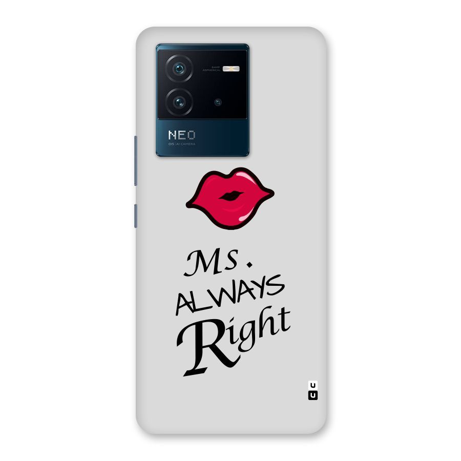 Ms. Always Right. Back Case for Vivo iQOO Neo 6 5G