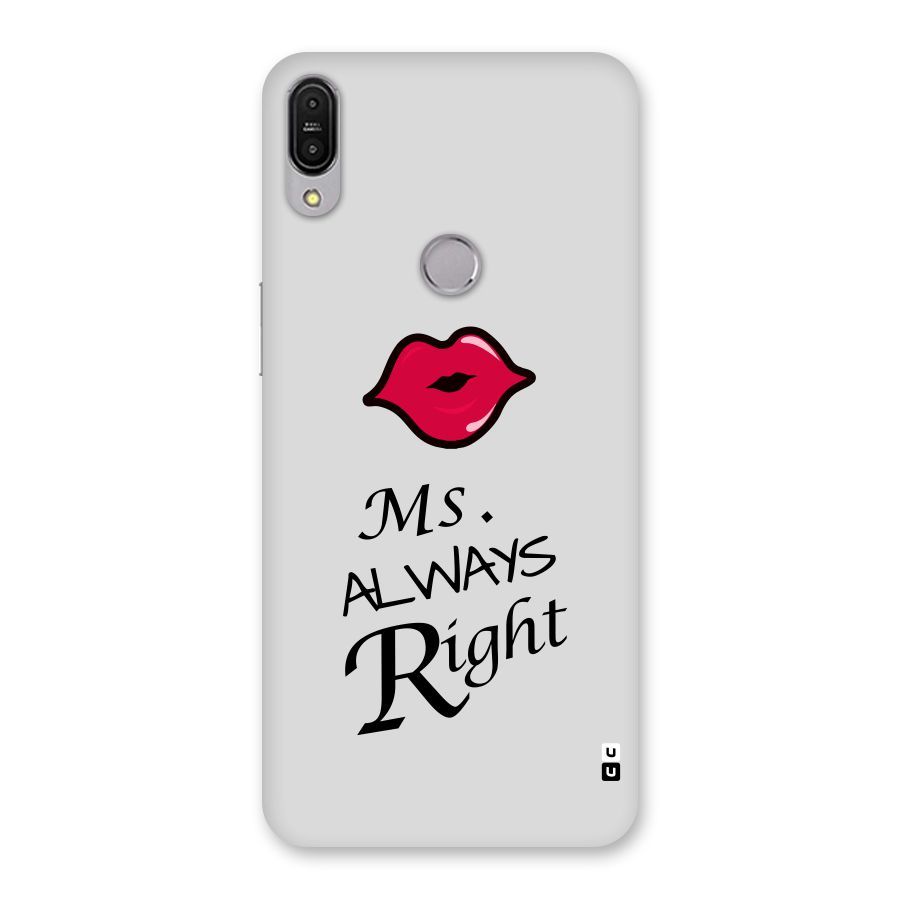 Ms. Always Right. Back Case for Zenfone Max Pro M1