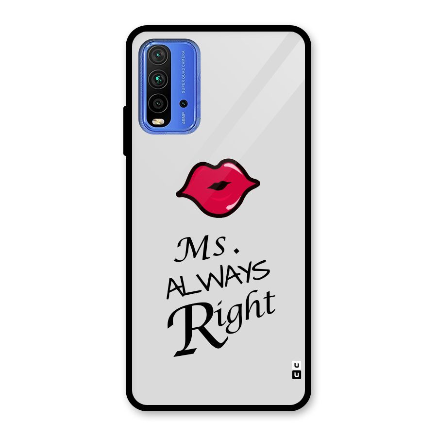 Ms. Always Right. Glass Back Case for Redmi 9 Power