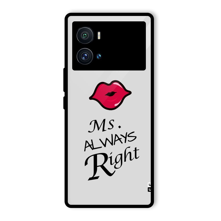 Ms. Always Right. Glass Back Case for Vivo iQOO 9 Pro