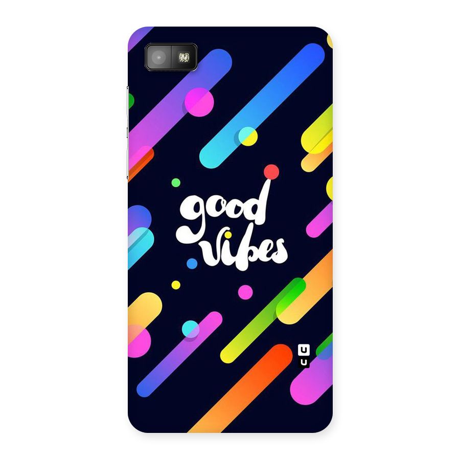 Multicolor Good Vibing Back Case for Blackberry Z10