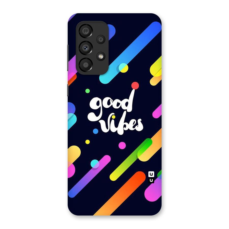 Multicolor Good Vibing Back Case for Galaxy A33 5G