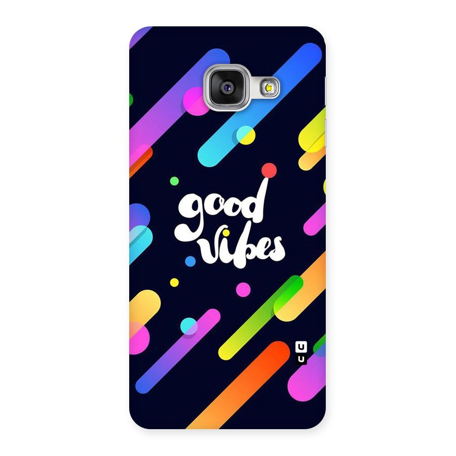 Multicolor Good Vibing Back Case for Galaxy A3 2016