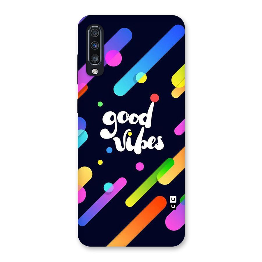 Multicolor Good Vibing Back Case for Galaxy A70