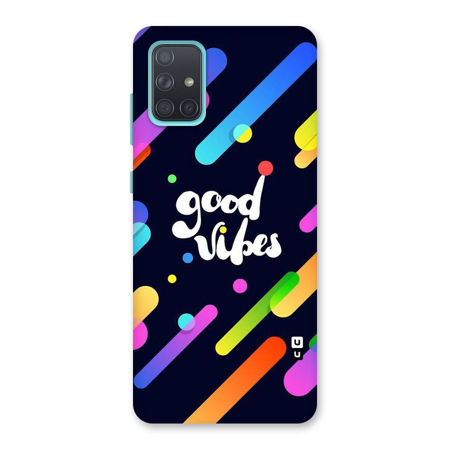 Multicolor Good Vibing Back Case for Galaxy A71