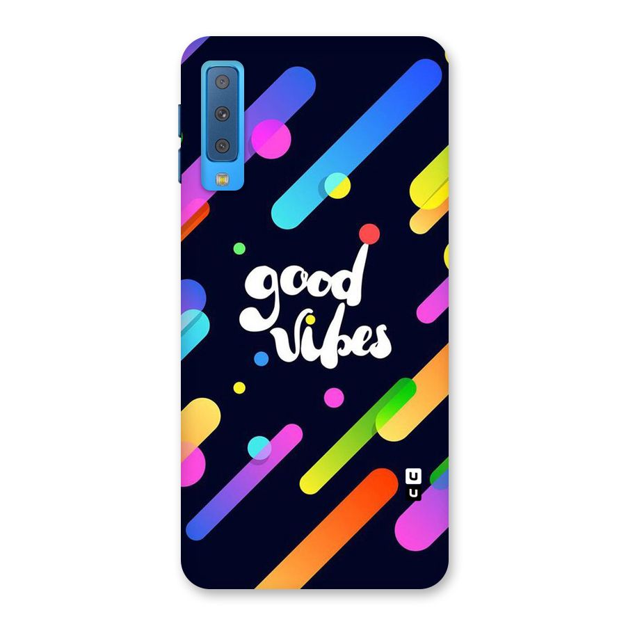 Multicolor Good Vibing Back Case for Galaxy A7 (2018)