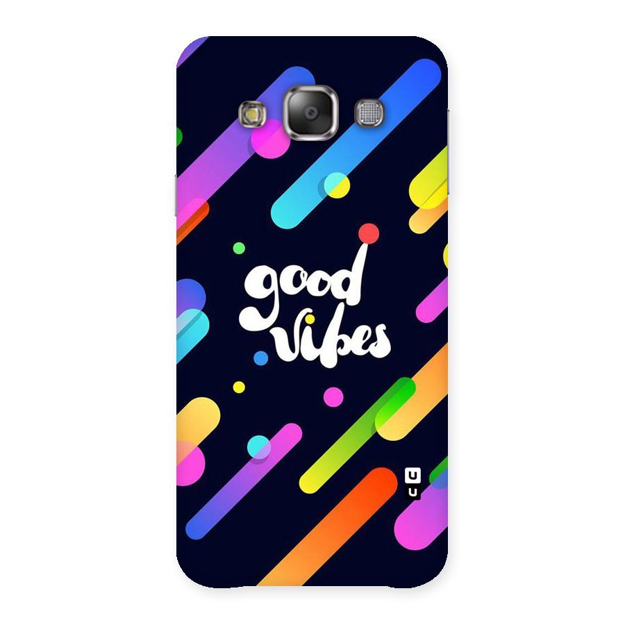Multicolor Good Vibing Back Case for Galaxy E7