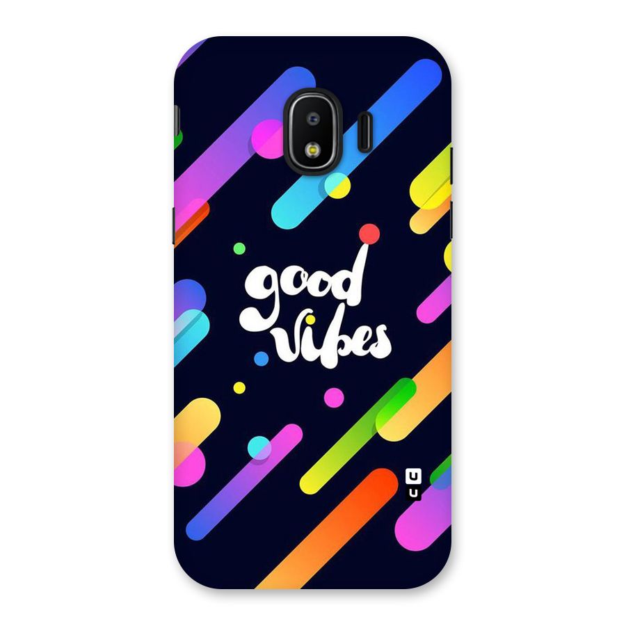 Multicolor Good Vibing Back Case for Galaxy J2 Pro 2018