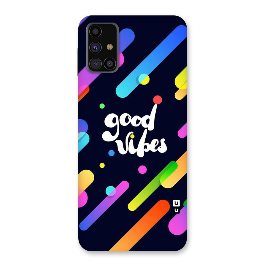 Multicolor Good Vibing Back Case for Galaxy M31s