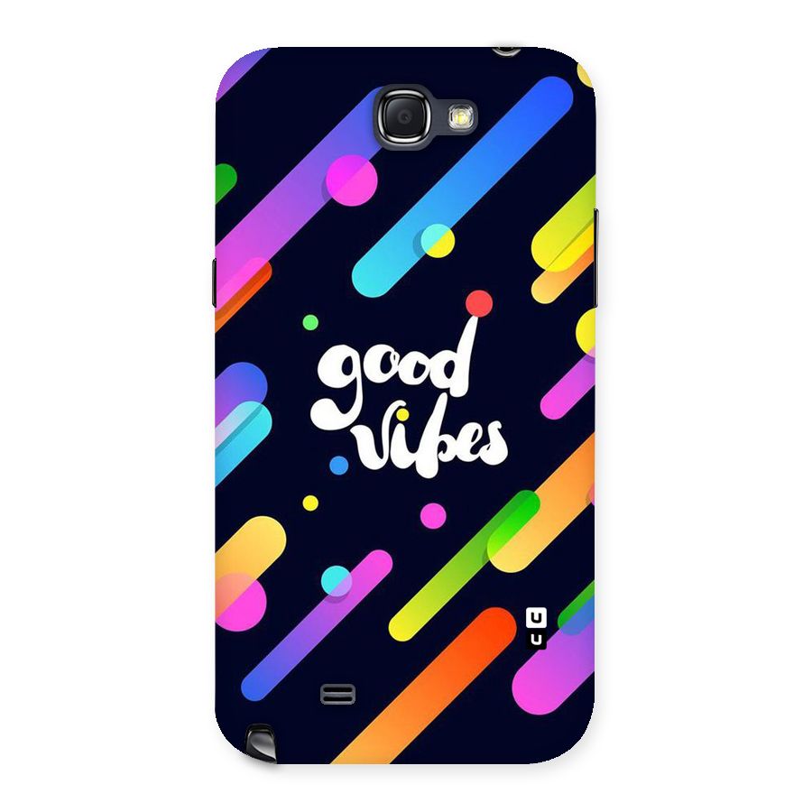 Multicolor Good Vibing Back Case for Galaxy Note 2