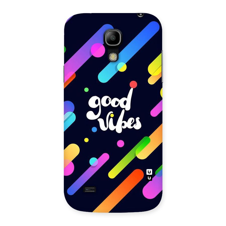 Multicolor Good Vibing Back Case for Galaxy S4 Mini