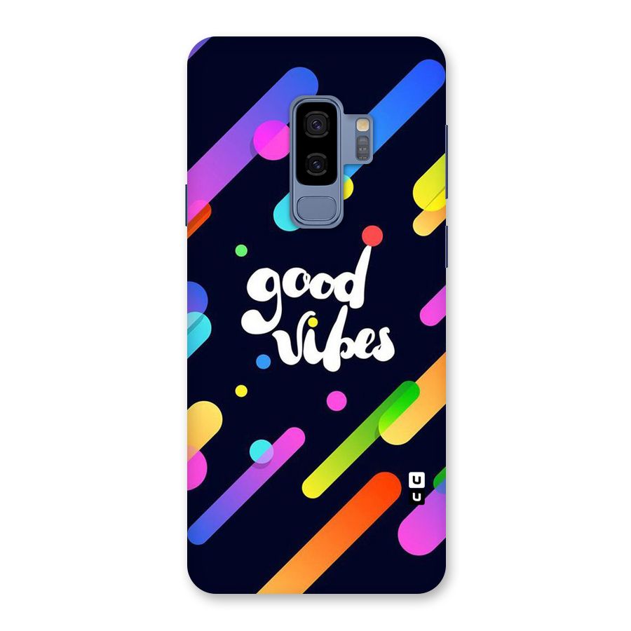 Multicolor Good Vibing Back Case for Galaxy S9 Plus