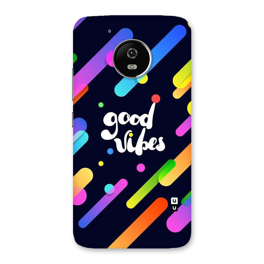 Multicolor Good Vibing Back Case for Moto G5