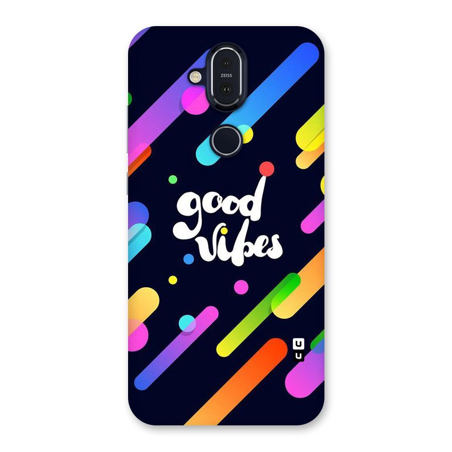 Multicolor Good Vibing Back Case for Nokia 8.1