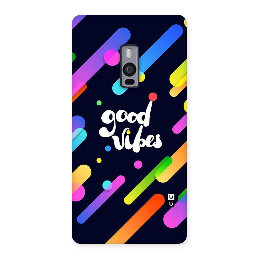 Multicolor Good Vibing Back Case for OnePlus Two