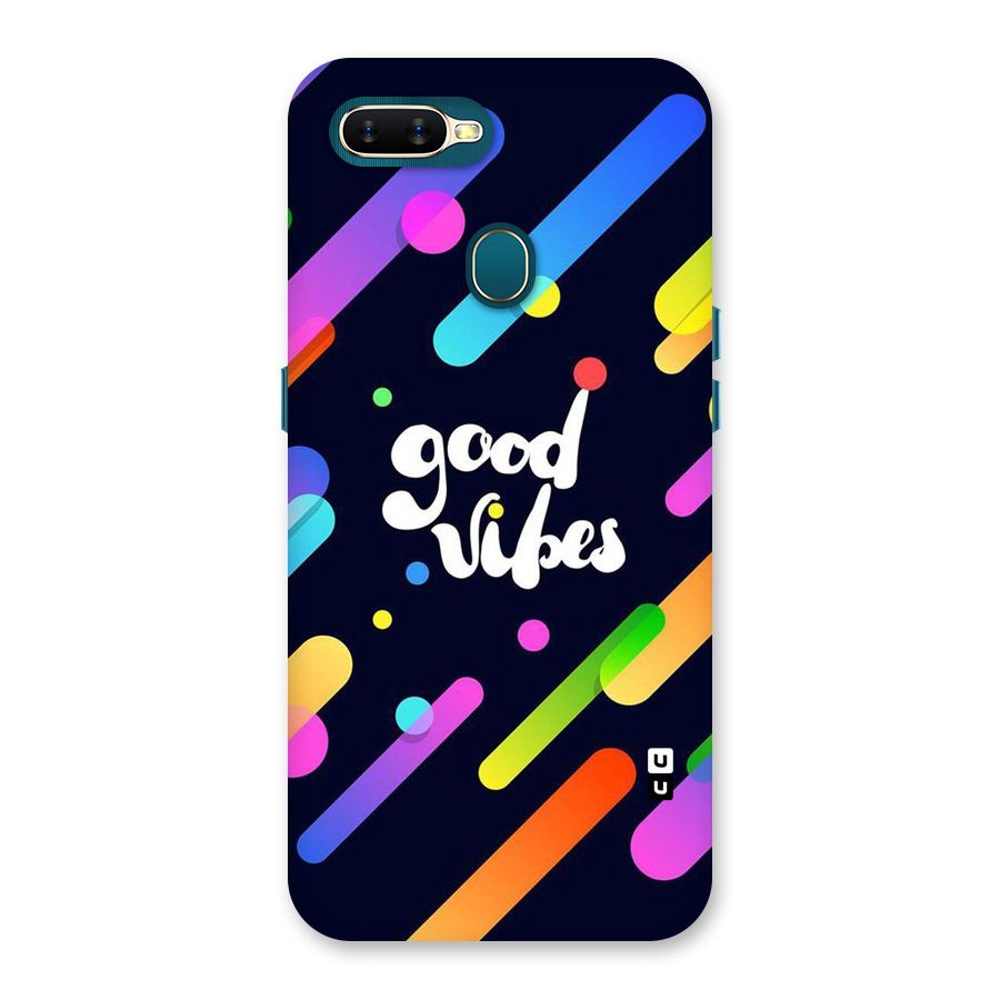 Multicolor Good Vibing Back Case for Oppo A11k