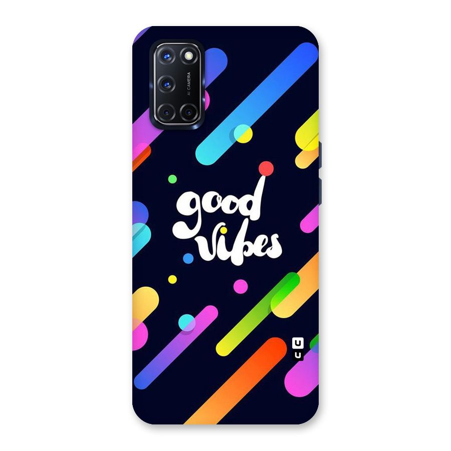Multicolor Good Vibing Back Case for Oppo A52