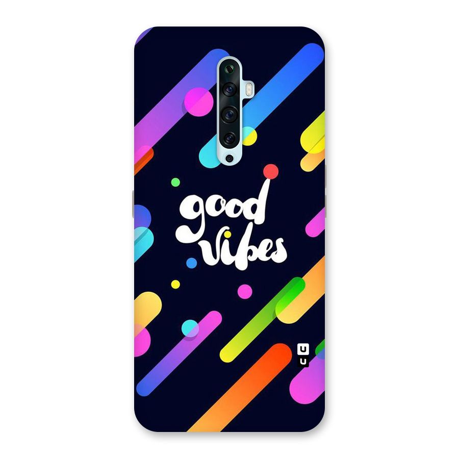 Multicolor Good Vibing Back Case for Oppo Reno2 F