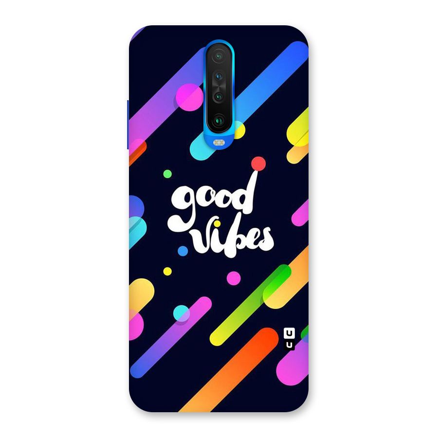 Multicolor Good Vibing Back Case for Poco X2