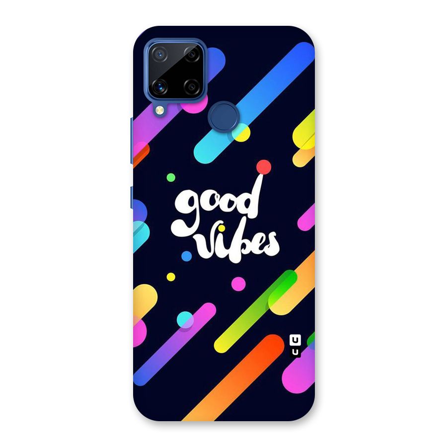 Multicolor Good Vibing Back Case for Realme C15