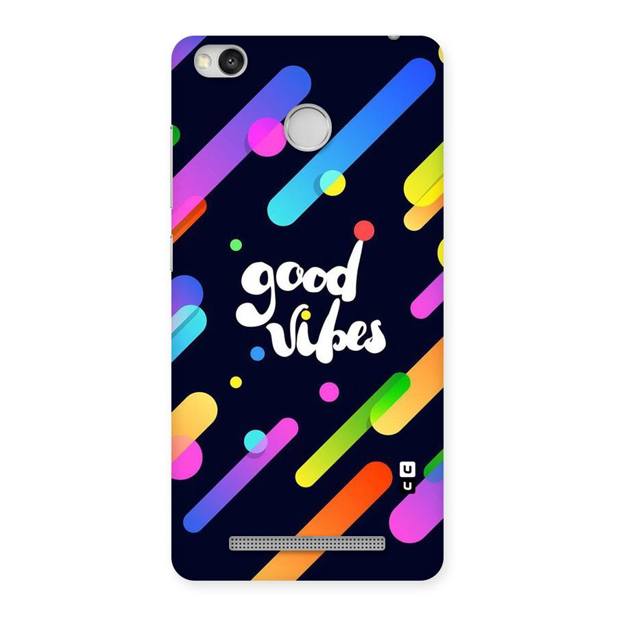 Multicolor Good Vibing Back Case for Redmi 3S Prime