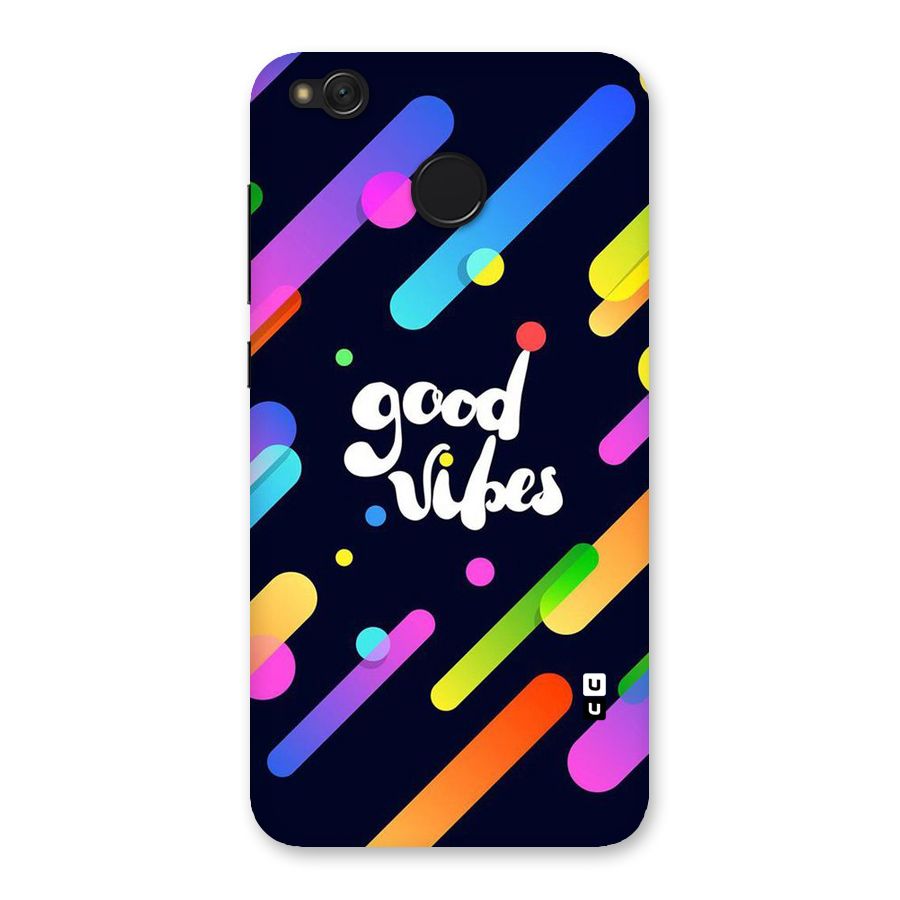 Multicolor Good Vibing Back Case for Redmi 4