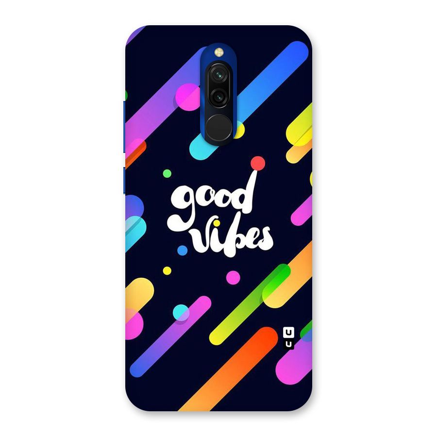 Multicolor Good Vibing Back Case for Redmi 8