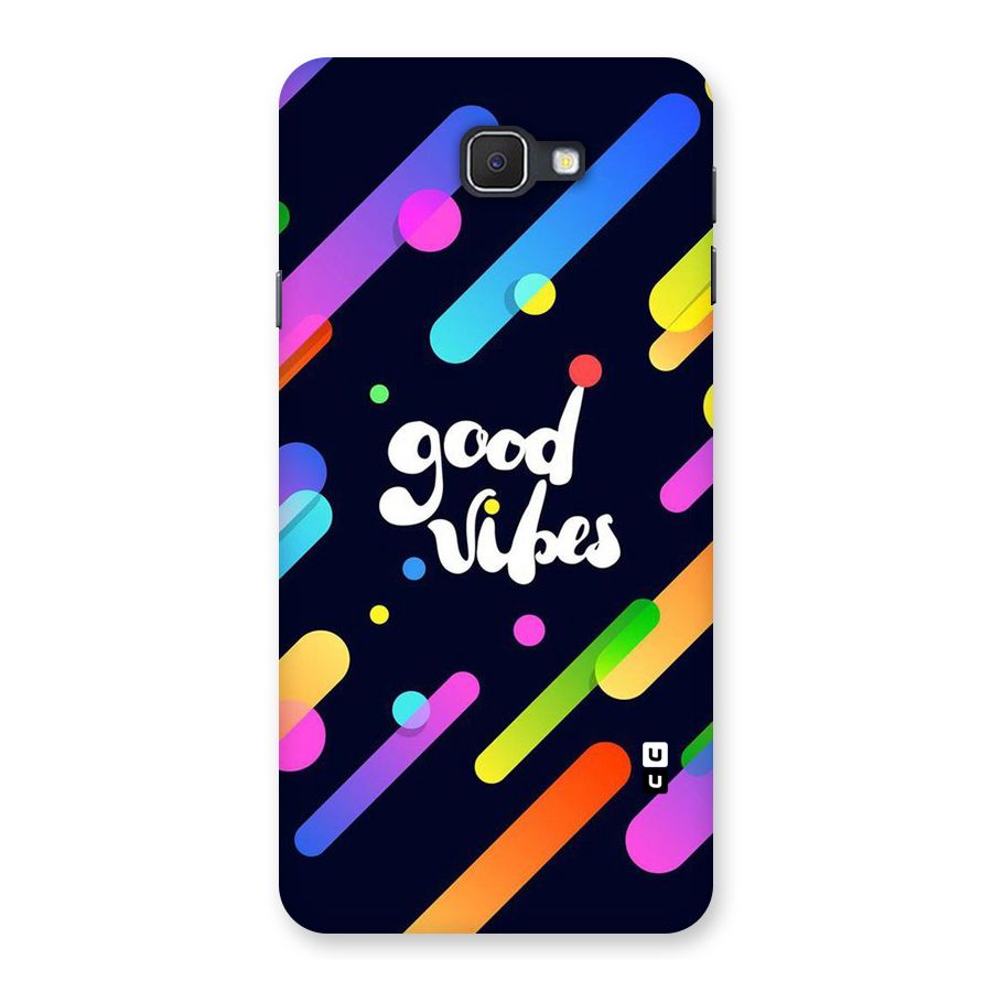 Multicolor Good Vibing Back Case for Samsung Galaxy J7 Prime