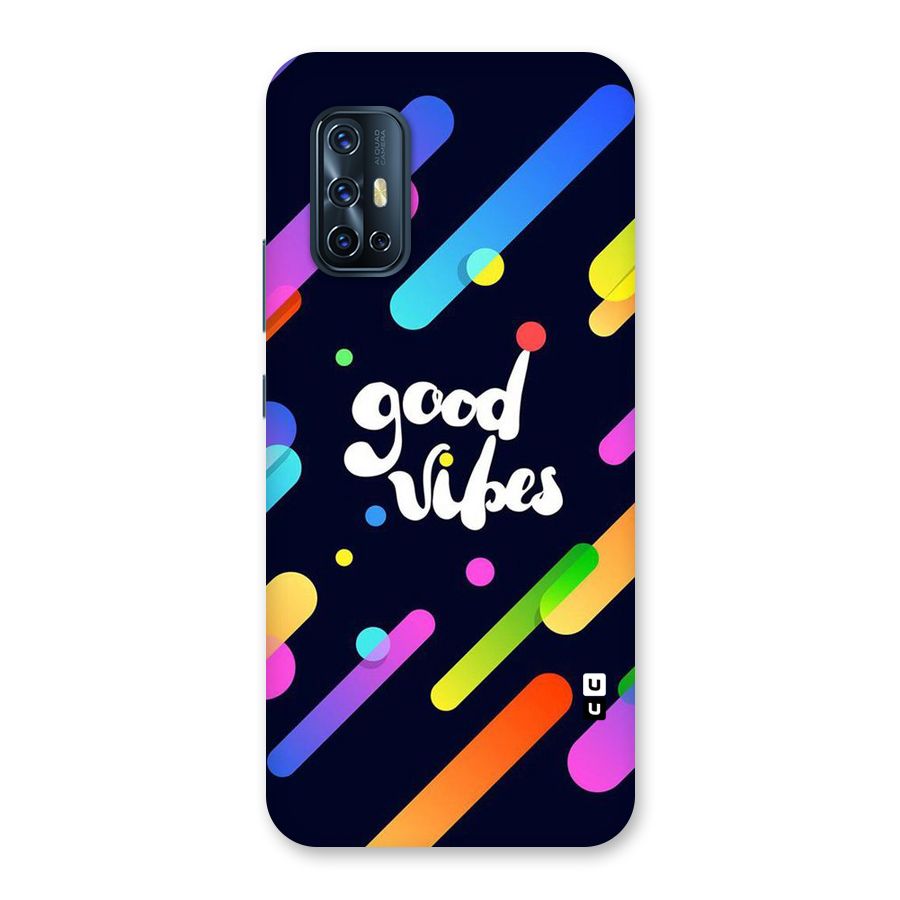 Multicolor Good Vibing Back Case for Vivo V17