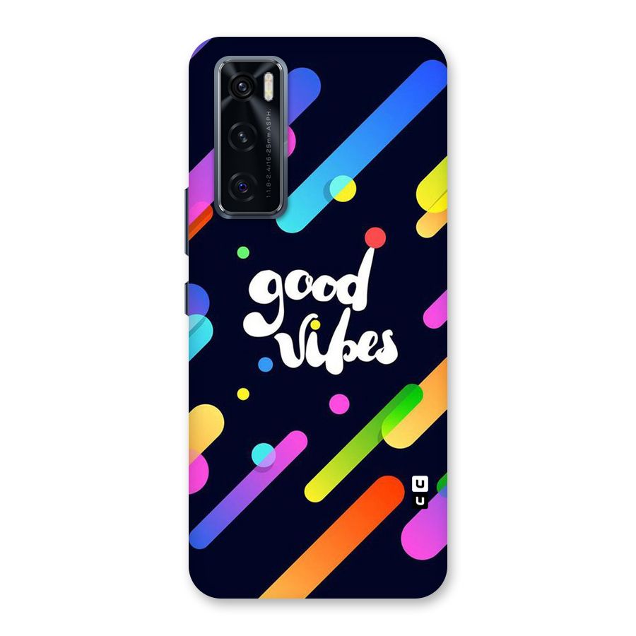 Multicolor Good Vibing Back Case for Vivo V20 SE